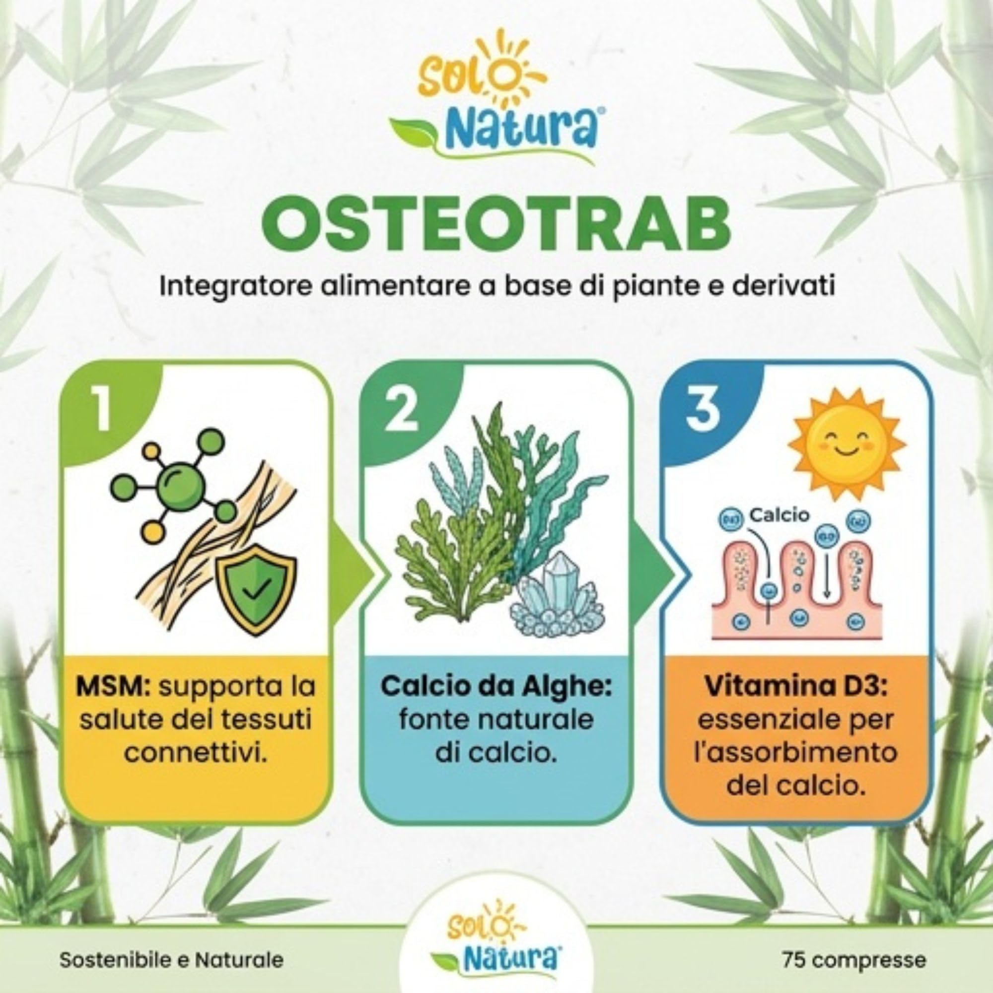Solo Natura Integratore di Calcio e Vitamina D3 OSTEOTRAB. Integratore per la Salute di Ossa e Articolazioni, Formula con Magnesio e MSM per la Densità Ossea, 75 Compresse da 500 mg