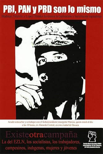 Existe Otra Campana Zapatista - Póster político mexicano