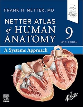 Netter Atlas of Human Anatomy A Systems Approach Netter Basic Science