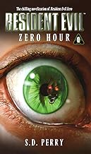 Zero Hour (Resident Evil Series, Book 0)