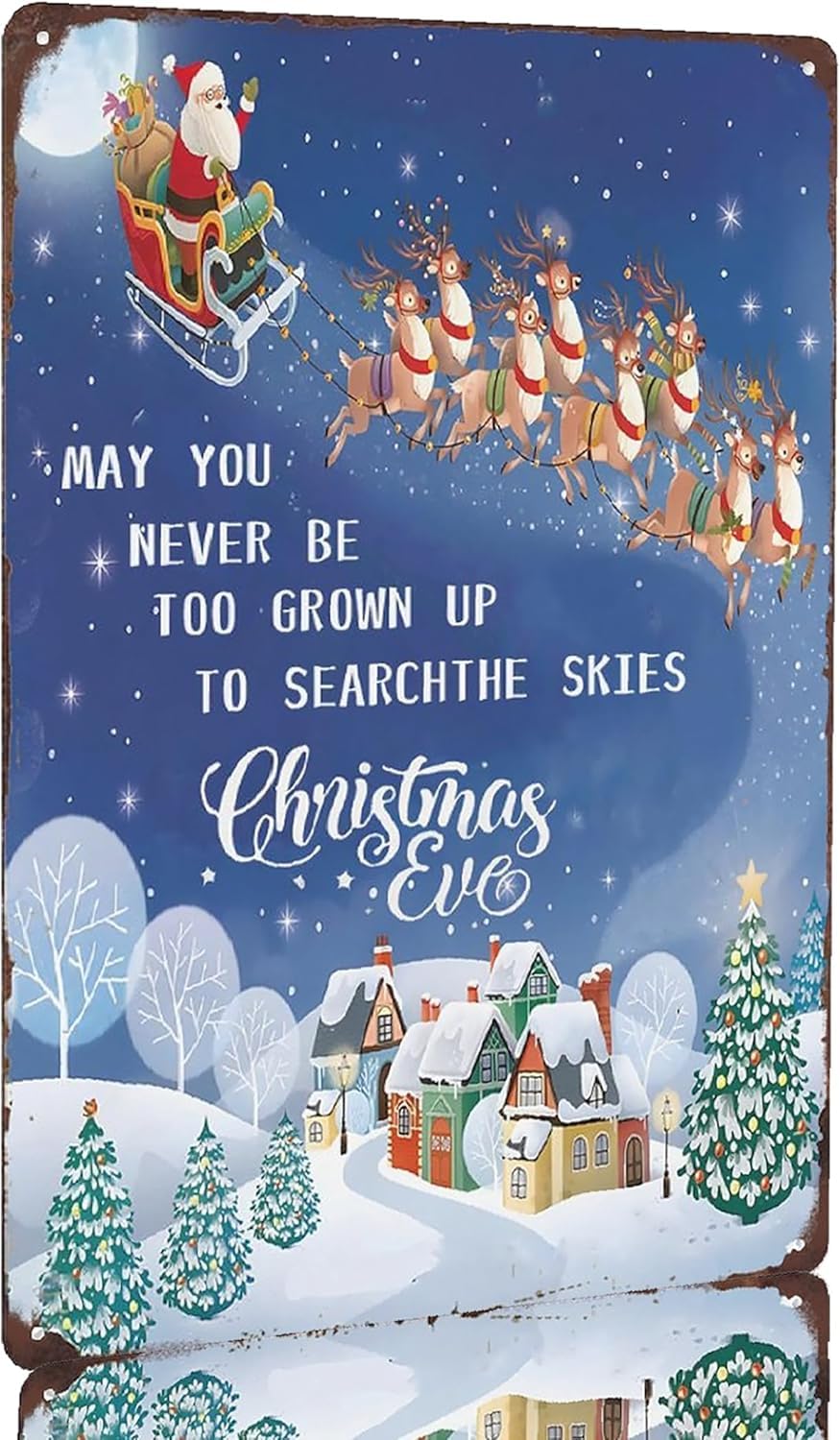 Duetom May You Never Be Too Grown up to Search The Skies on Christmas Eve Vintage Metal Aluminum Sign Farmhouse Home Christmas Indoor Outdoor Decor 12x16 Inch