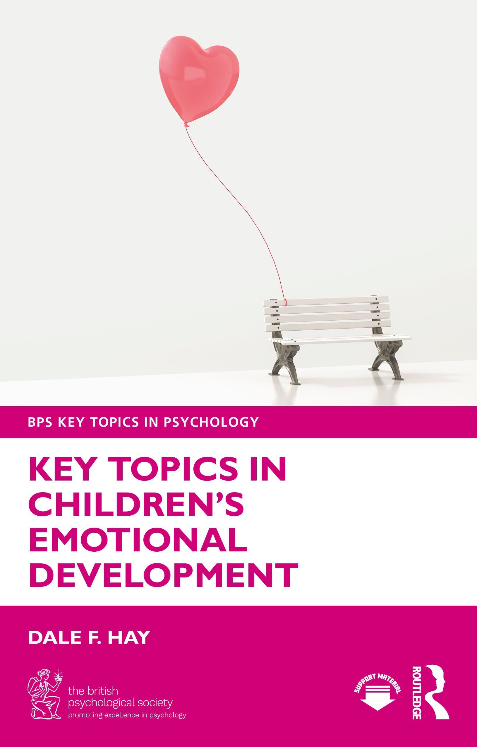 Key Topics in Children’s Emotional Development (BPS Key Topics in Psychology)