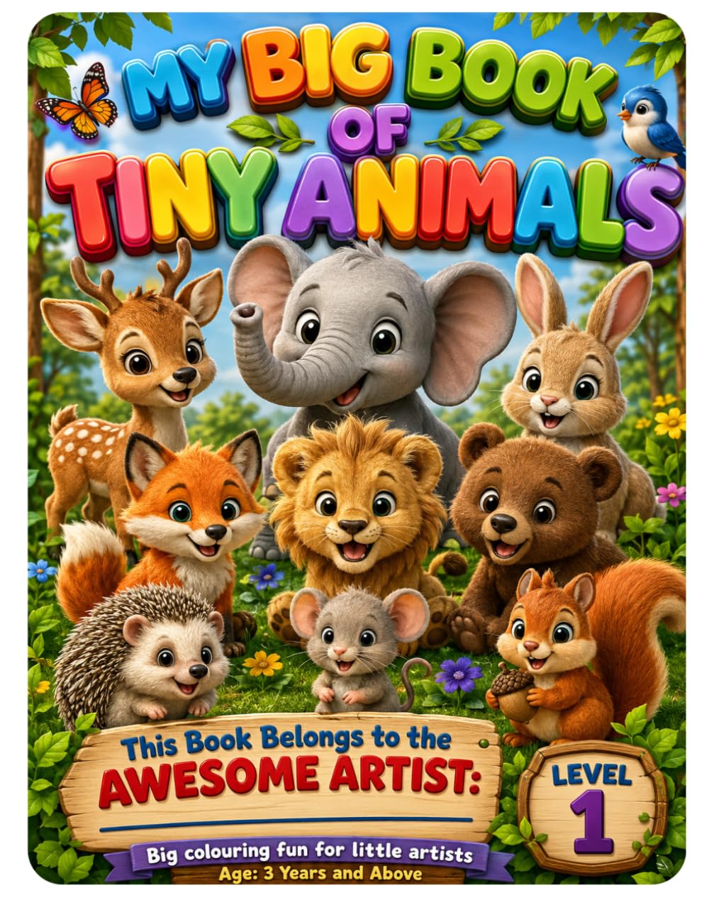 MY BIG BOOK OF TINY ANIMALS-Big colouring fun for little artists