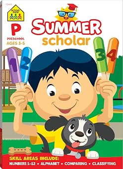 School Zone Preschool Summer Scholar Workbook 80 Pages, Toddler, Pre-K, ABCs, Alphabet, Basic Phonics, Writing Skills, Early Math & Numbers, Colors & Shapes, Ages 3-5
