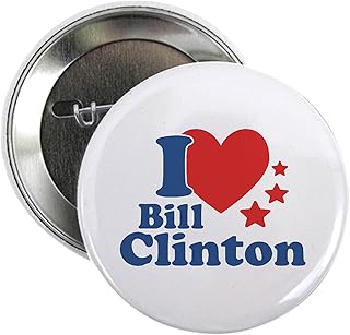 CafePress I Love Bill Clinton 2.25 Button 2.25" Button