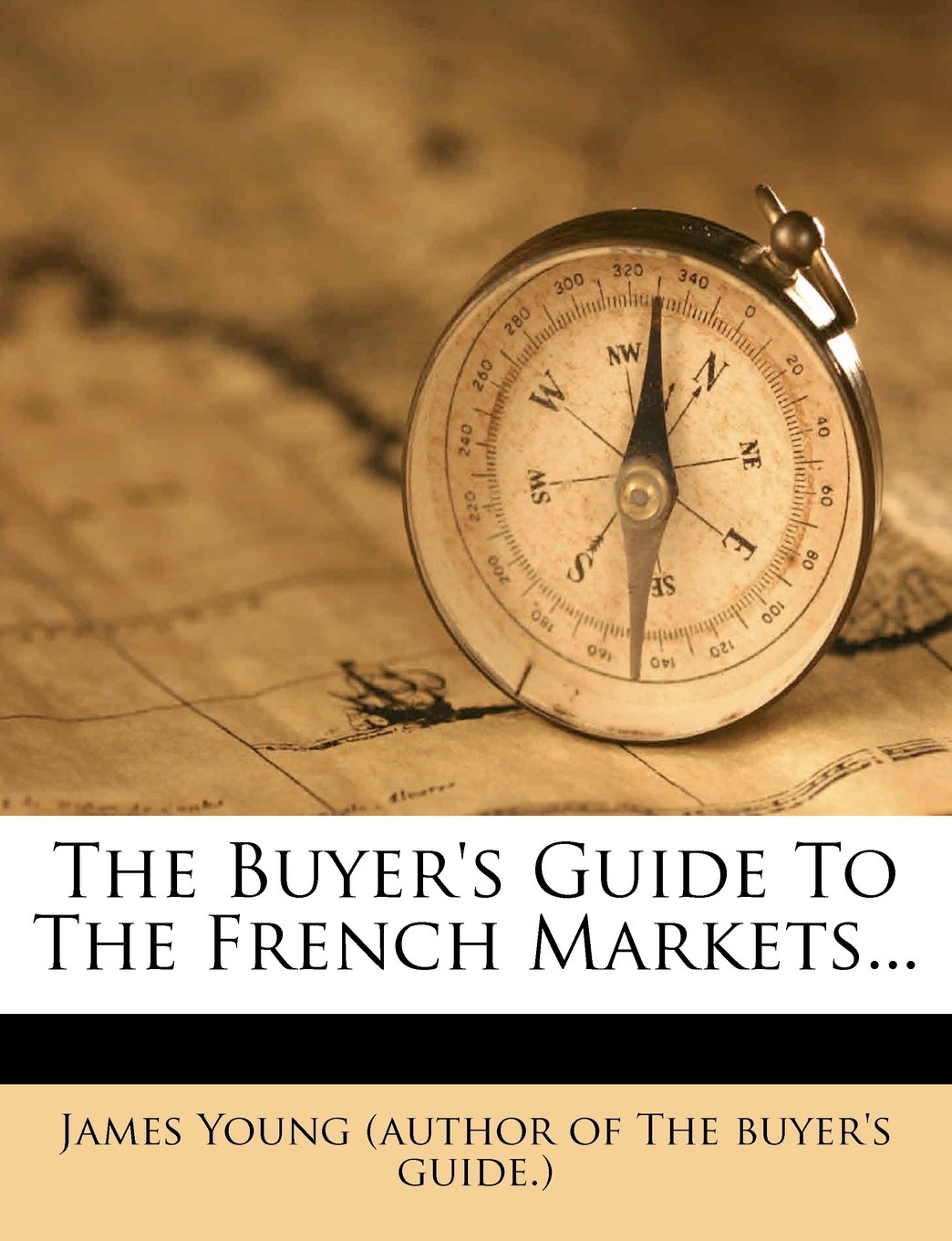 The Buyer's Guide to the French Markets...
