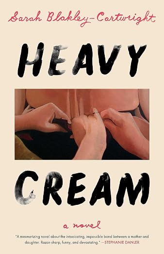 Heavy Cream: A Novel