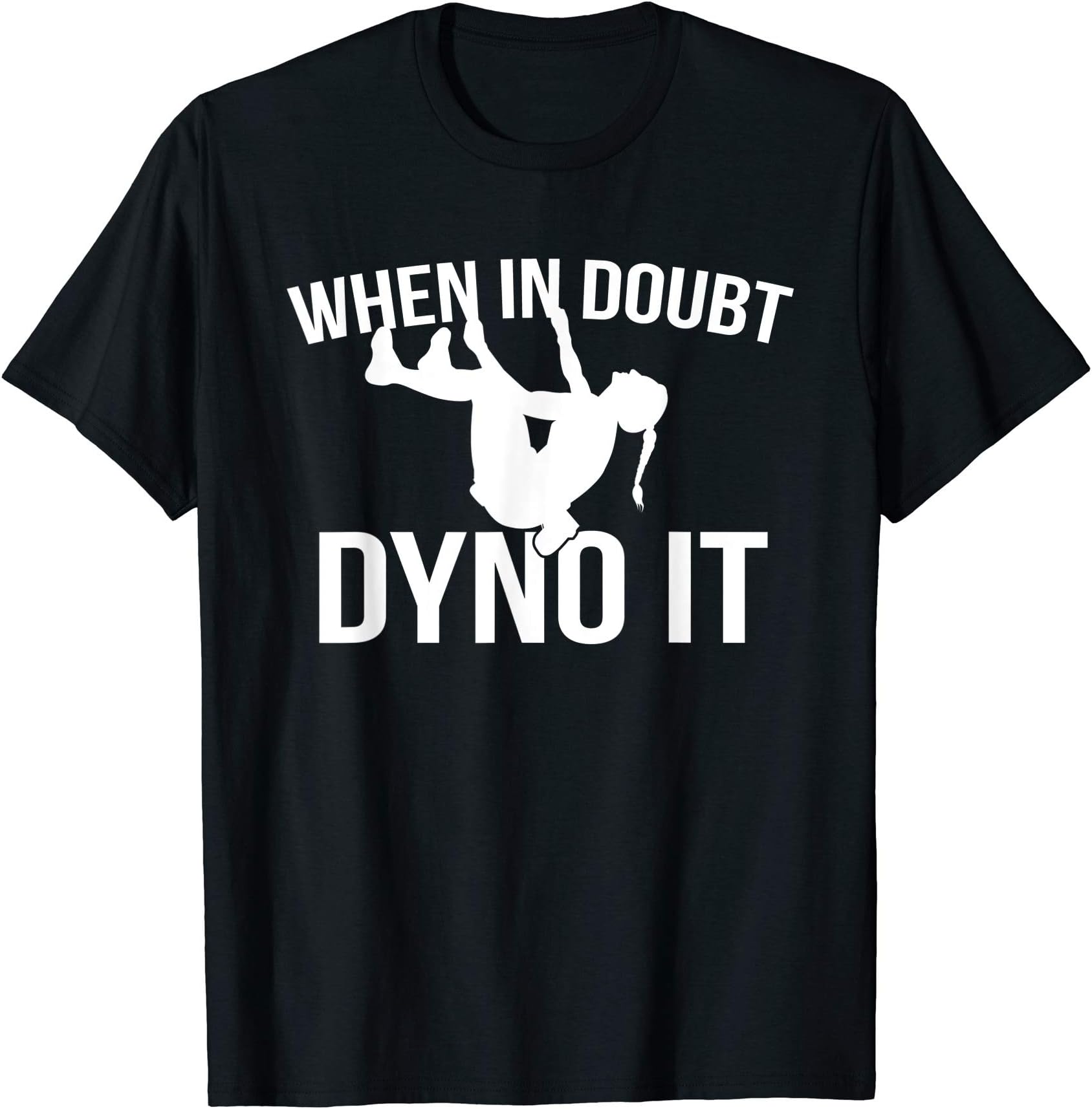 Lead, Sport and Rock Climbing Dyno T-Shirt