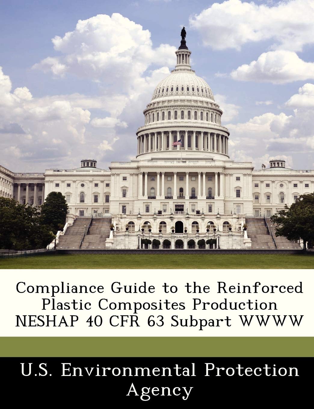 Compliance Guide to the Reinforced Plastic Composites Production Neshap 40 Cfr 63 Subpart Wwww