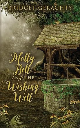 Molly Bell and the Wishing Well