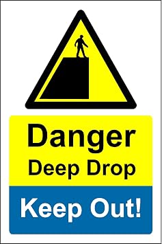 Danger deep Drop Keep Out Sign - 1.2mm Rigid Plastic 400mm x 300mm