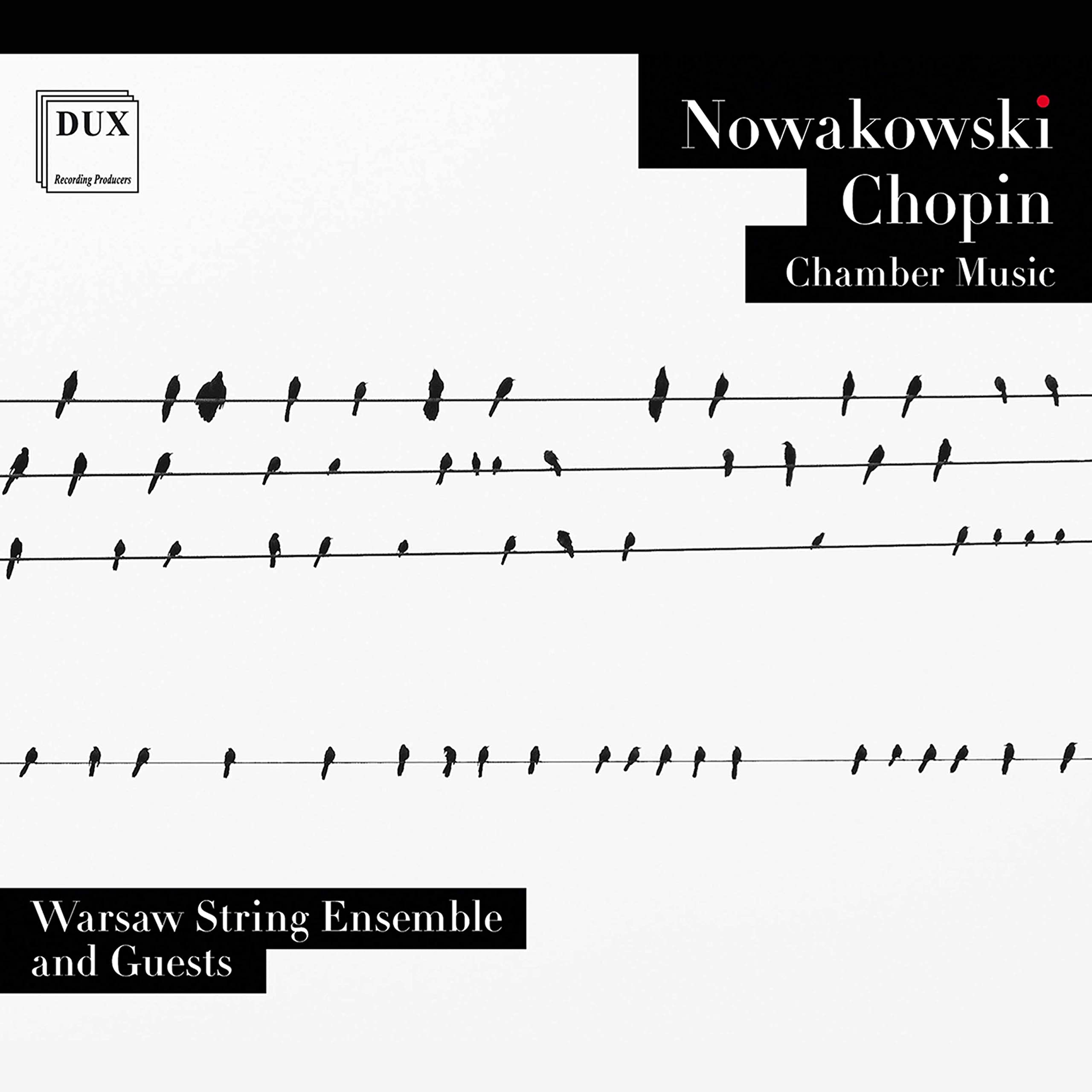 Nowakowski, Chopin: Chamber Music
