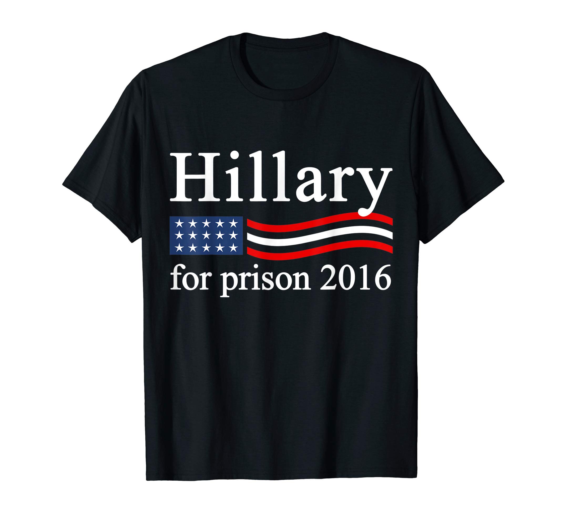 Prezidential Funny Tee'sHillary Clinton For Prison 2016 Funny Political T-Shirt T-ShirtOEKO-TEX STANDARD 100