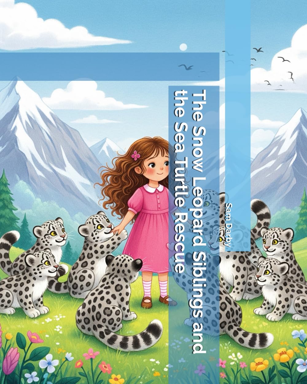 The Snow Leopard Siblings and the Sea Turtle Rescue