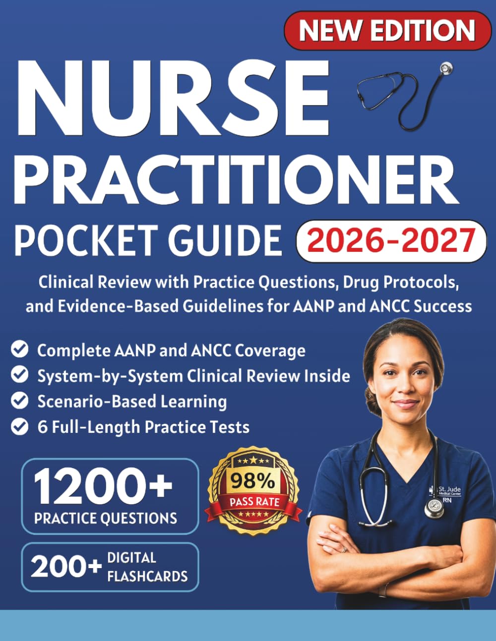 Nurse Practitioner Pocket Guide 2026-2027: Clinical Review with Practice Questions, Drug Protocols, and Evidence-Based Guidelines for AANP and ANCC Success