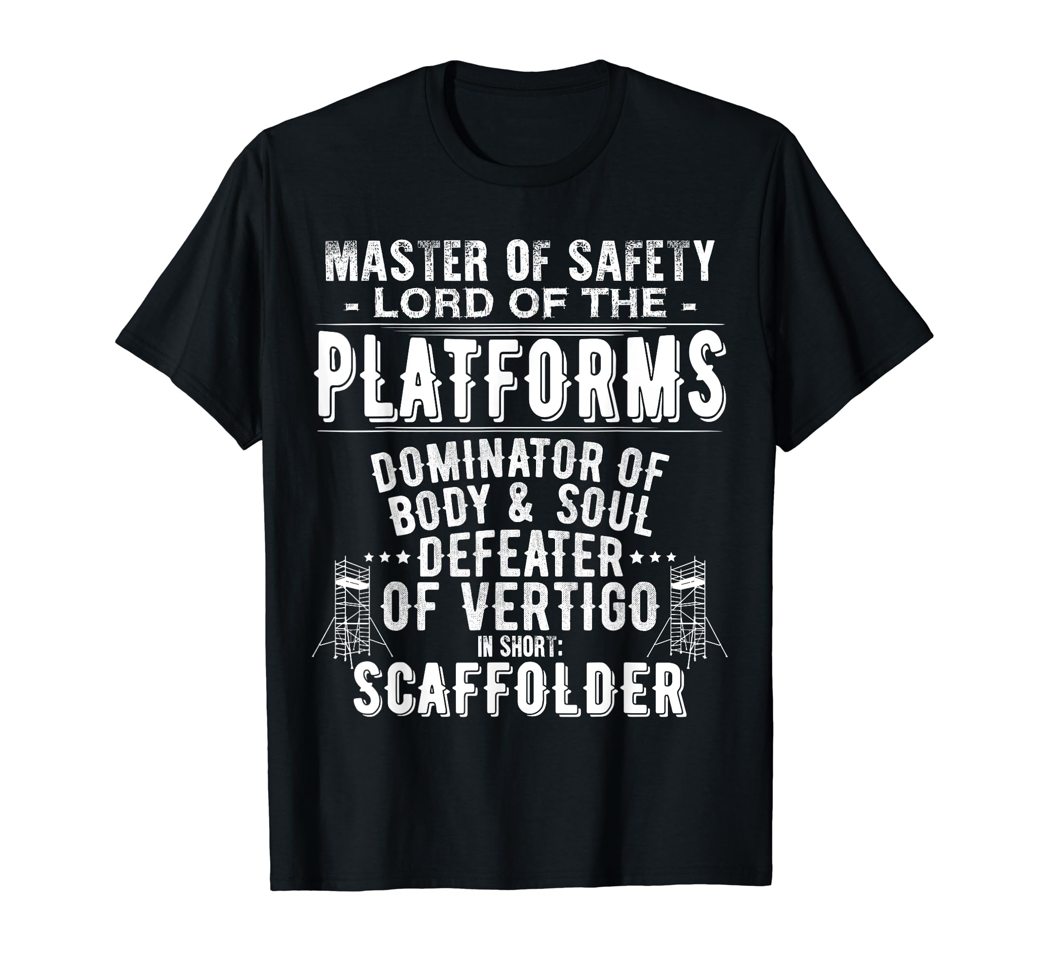 Scaffold Builder Scaffolding Staging In Short Scaffolder T-Shirt, Black