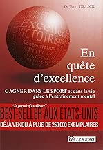 Download En quête d'excellence (In pursuit of excellence) - Gagner dans le sport et dans la vie grâce à l'entraînement mental PDF