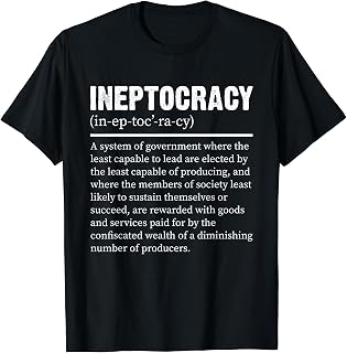 Funny Political Ineptocracy Definition Description T-Shirt