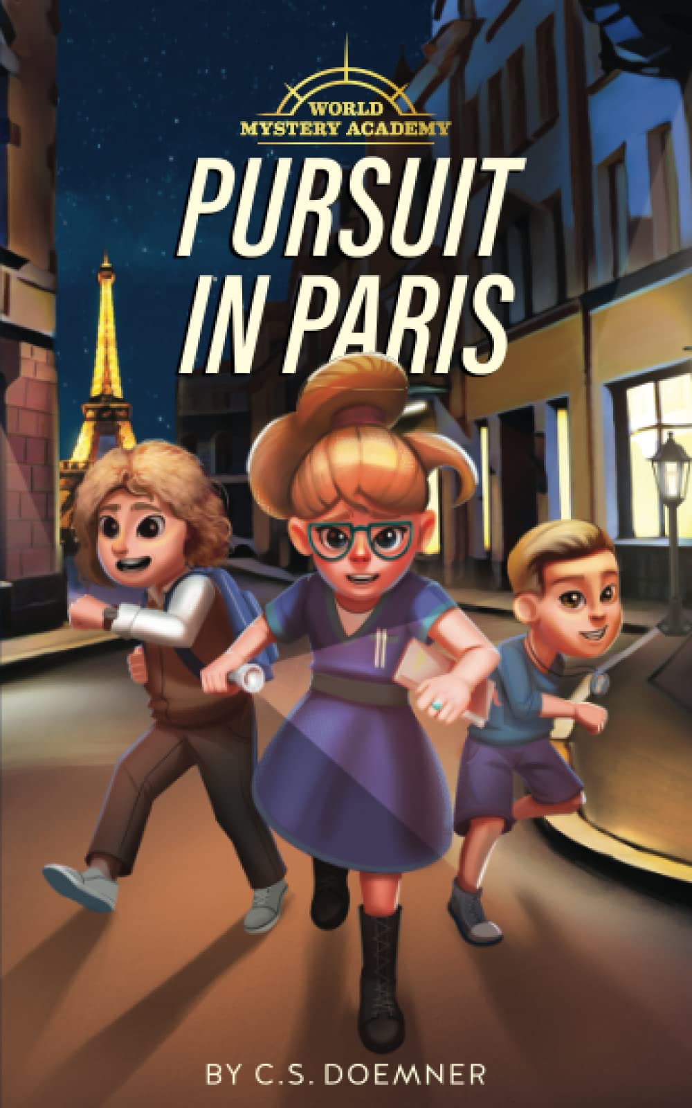 Pursuit in Paris: A Travel Adventure for ages 9-12 (World Mystery Academy)