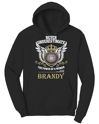 Never Underestimate The Power Of A Woman Named BRANDY Black