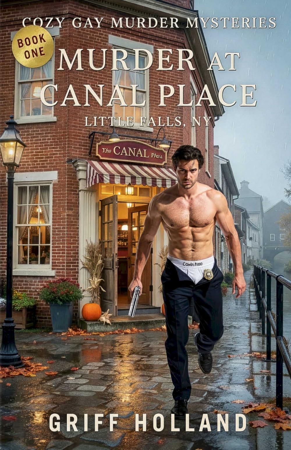 Murder at Canal Place: Little Falls, NY (Cozy Gay Murder Mysteries)