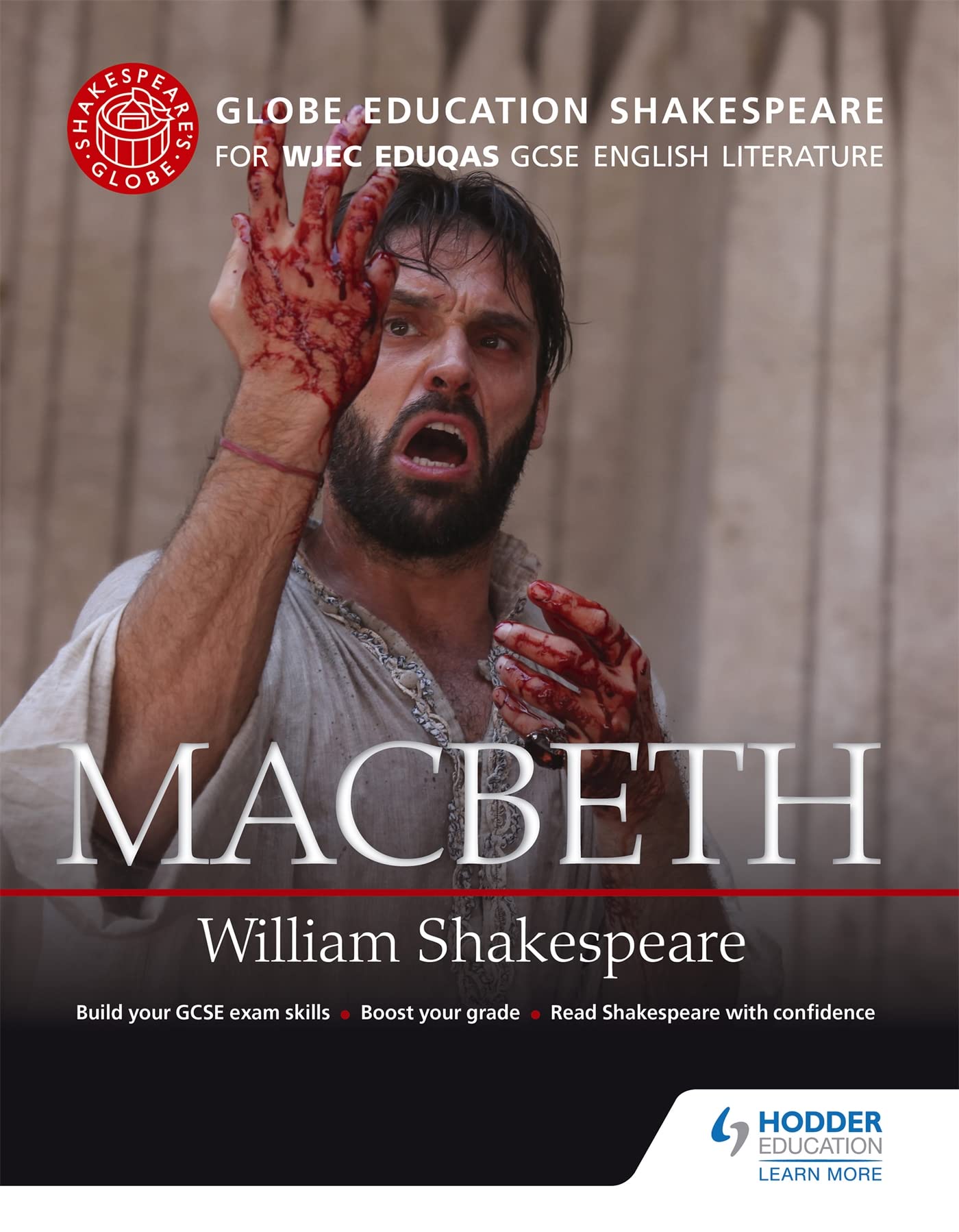 Globe Education Shakespeare: Macbeth for WJEC Eduqas GCSE Englis
