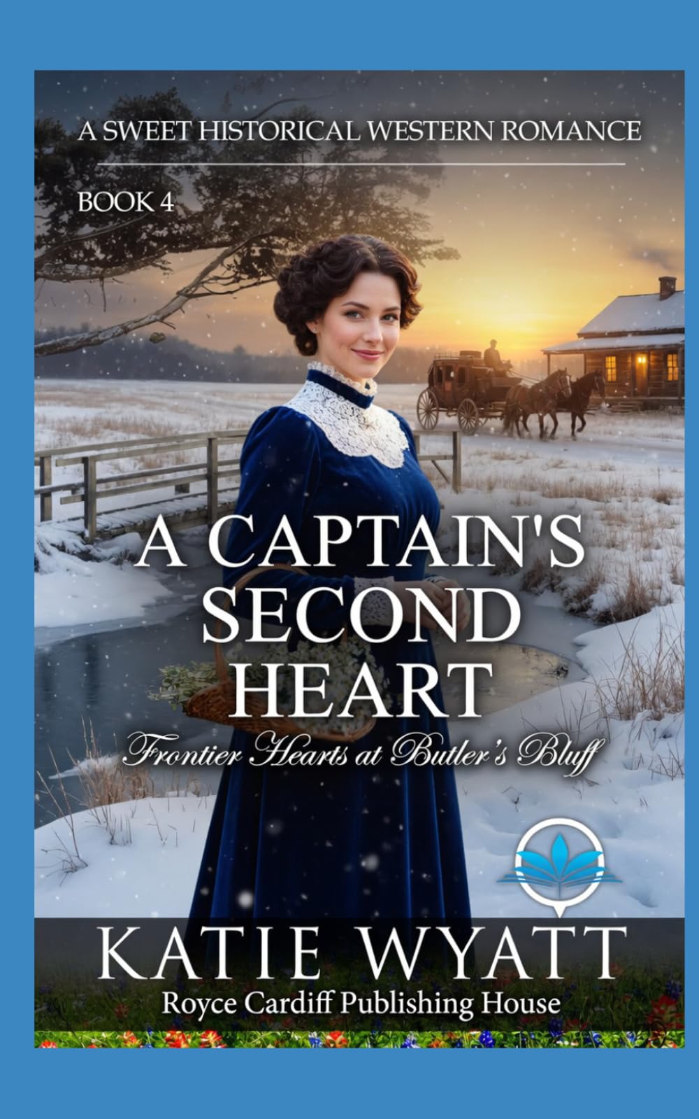 A Captain’s Second Heart: A Sweet Historical Western Romance (Frontier Hearts at Butler’s Bluff)