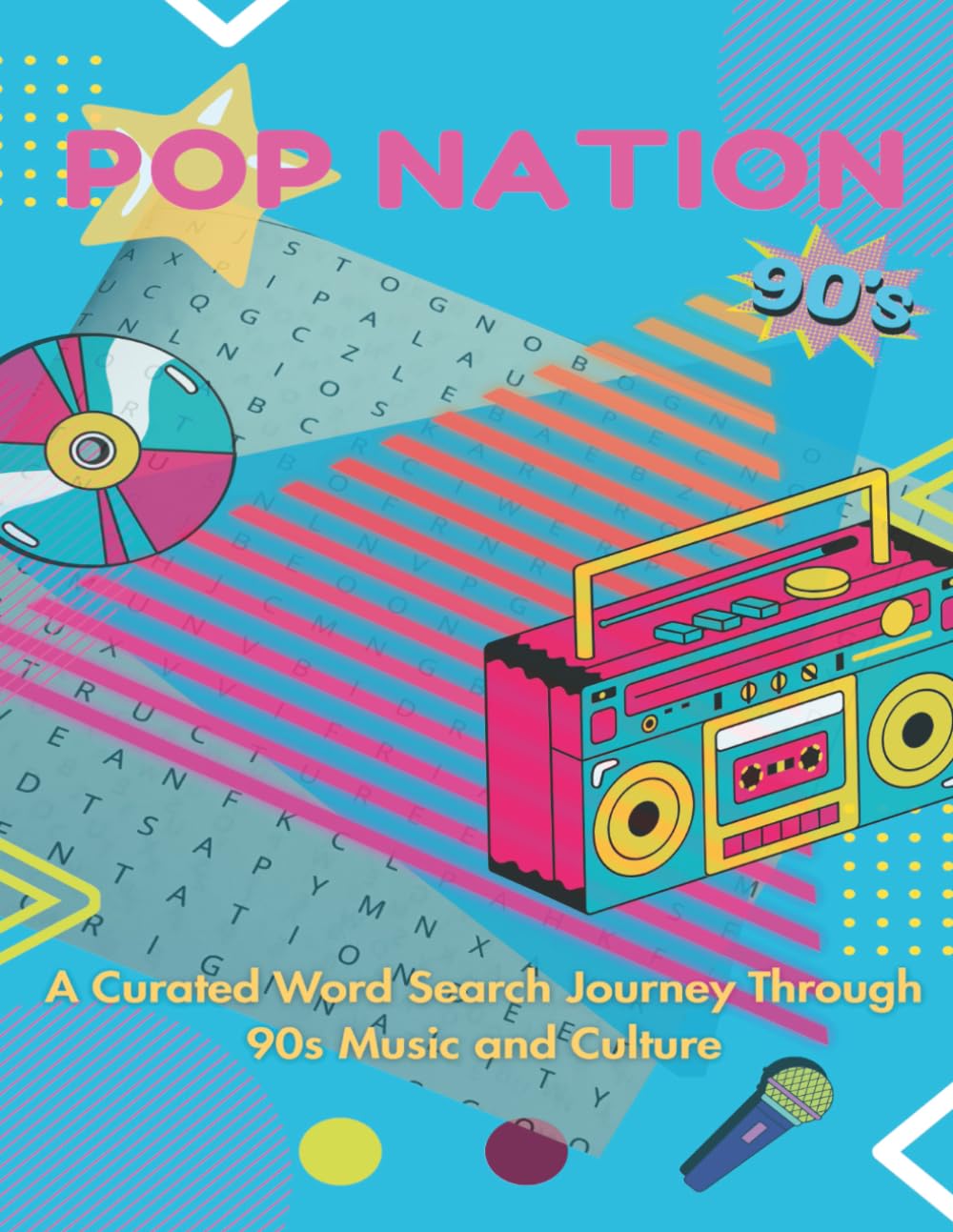 90’s Pop Nation: A Curated Word Search Journey Through 90s Music and Culture (Music Nation Word Search Book: 90s Editions)