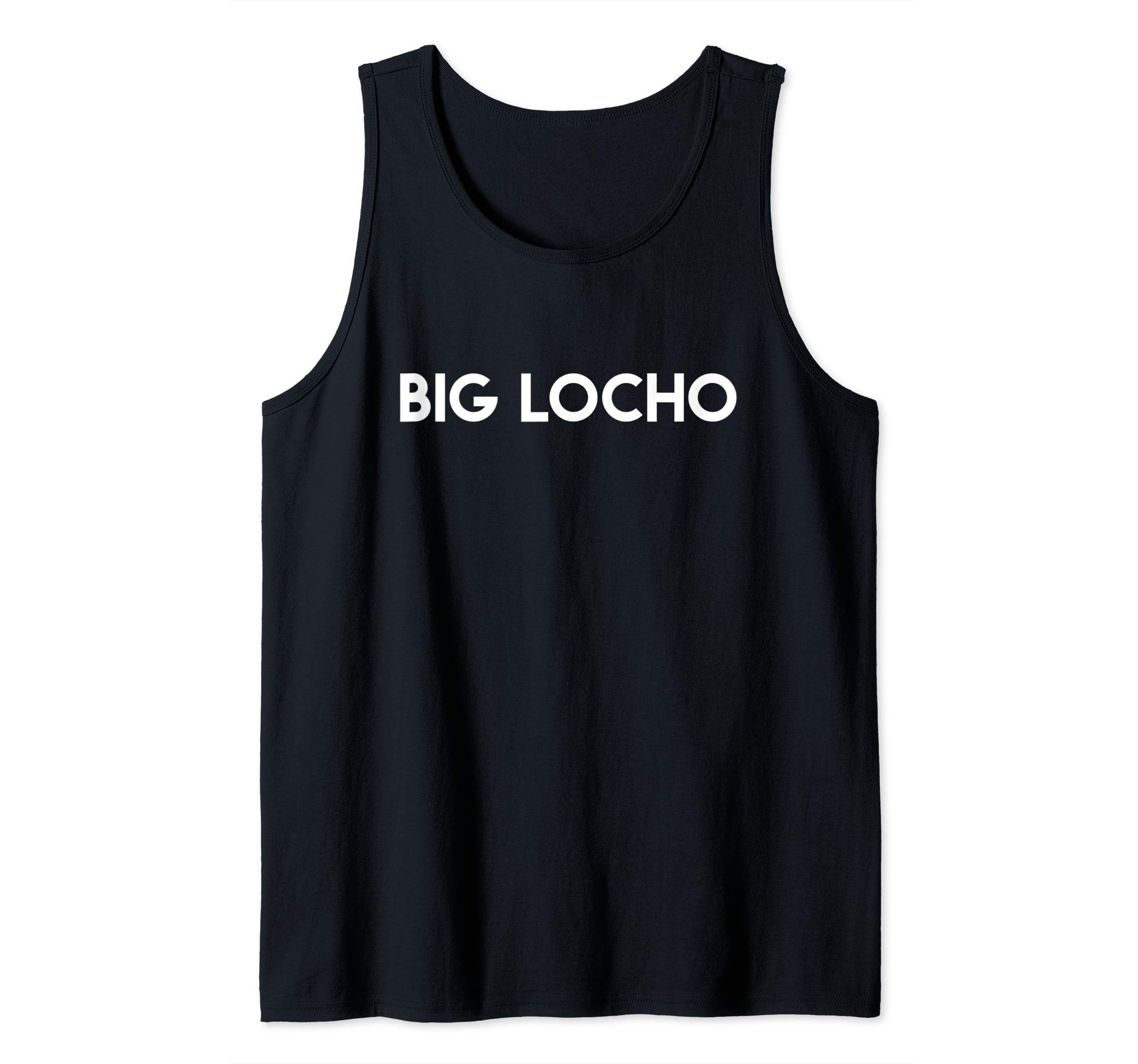 Big locho Tank Top