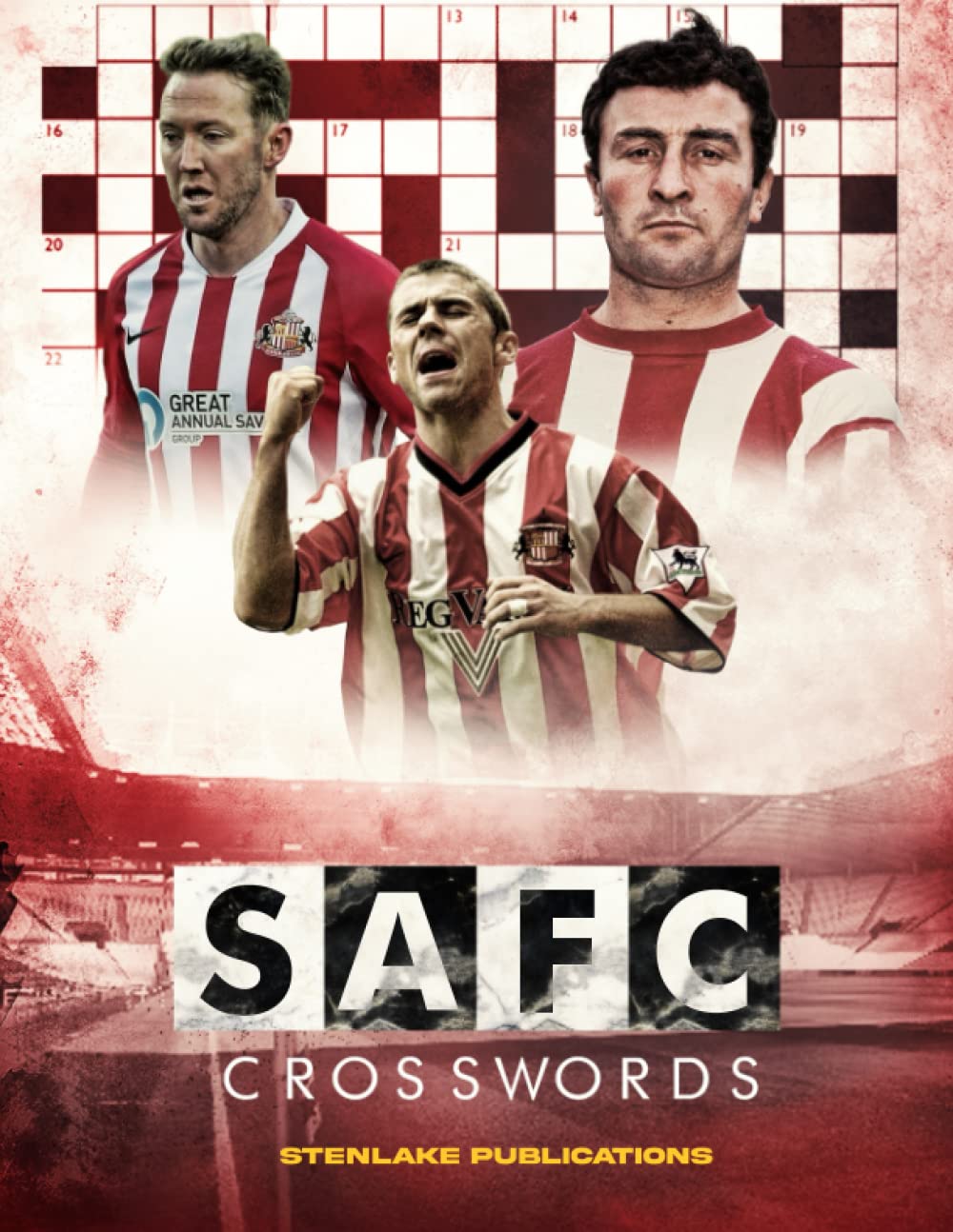 SAFC Crosswords: Sunderland Crossword Activity Book For Teen And Adult Football Fans