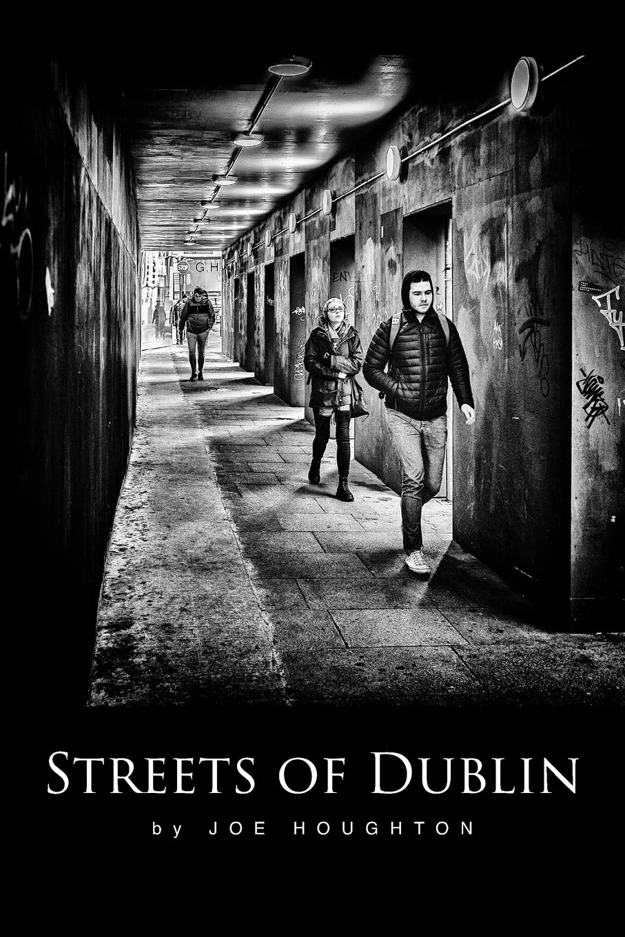 Streets of Dublin: A street photography guide (Houghton Photography Guides)