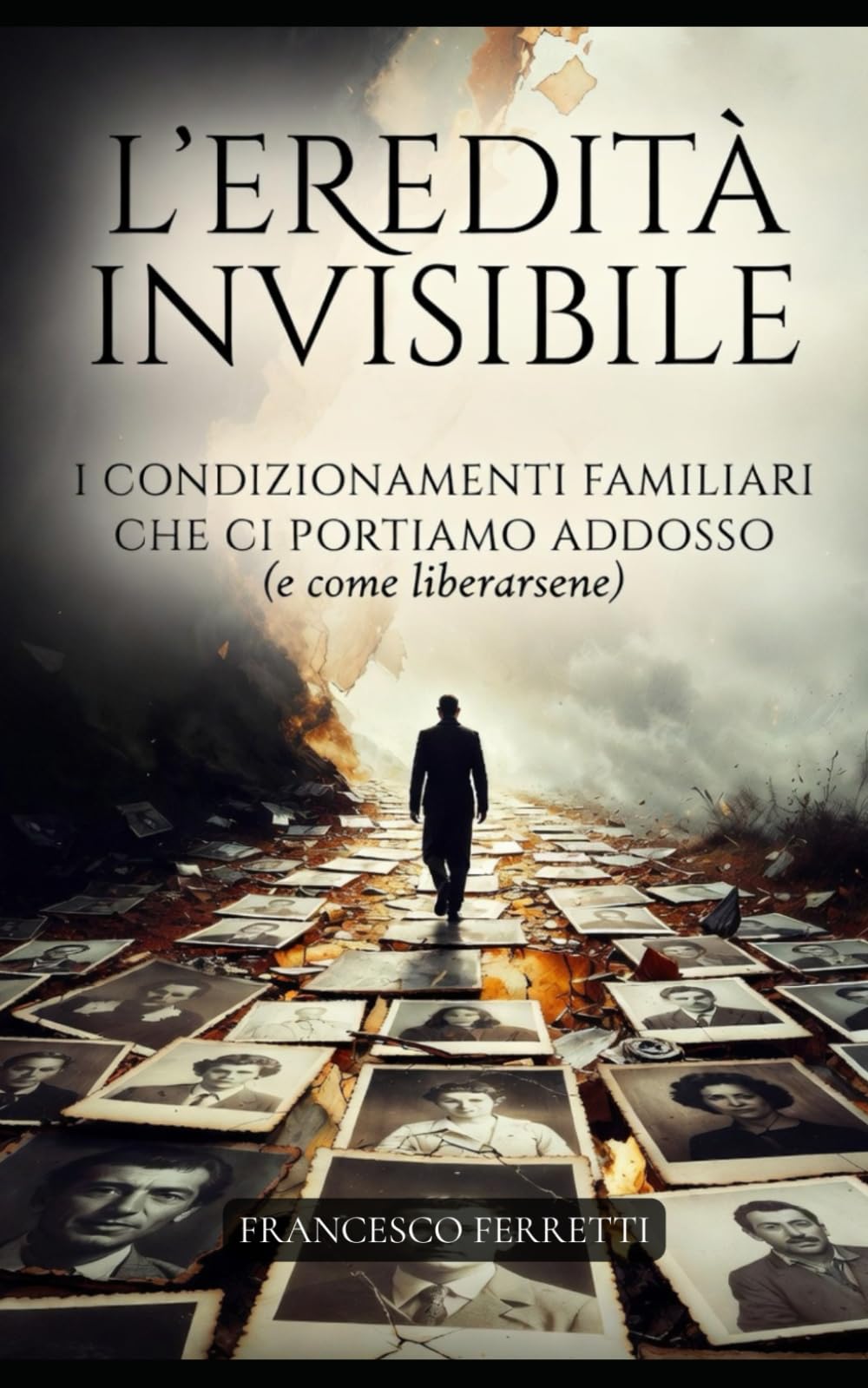 L'Eredità Invisibile: I Condizionamenti Familiari che ci Portiamo Addosso (e come liberarsene)