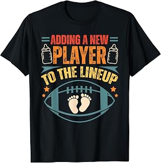 Pregnancy Announcement Adding A New Player To The Lineup T-Shirt