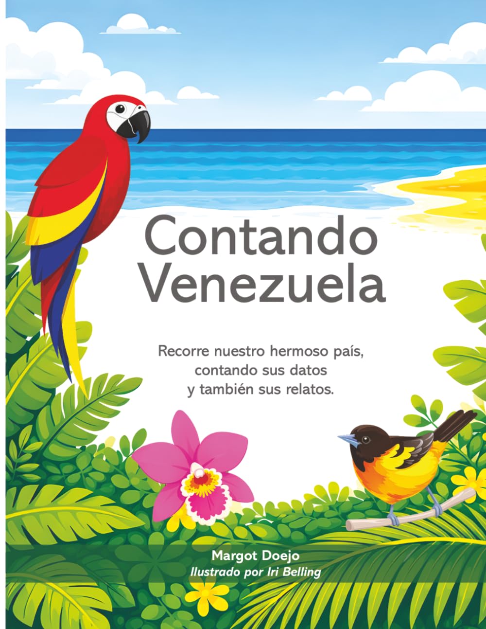 Contando Venezuela.: Recorre nuestro hermoso país contando sus datos y también sus relatos.
