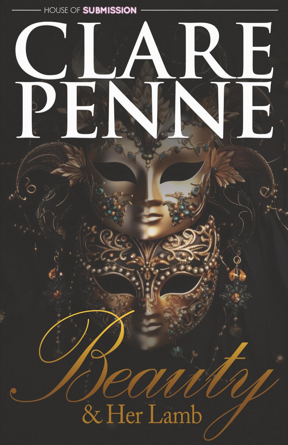 Beauty & Her Lamb: A Story of Transformation and Submission