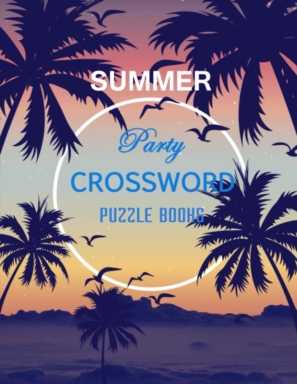 Summer Party Crossword Puzzle Books: Large-Print Challenge ...