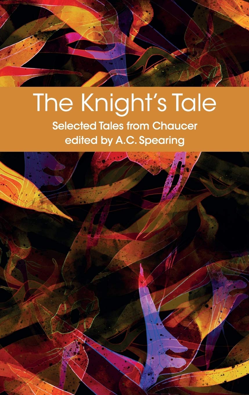 The Knight's Tale Chaucer Spearing Paperback Cambridge University Press