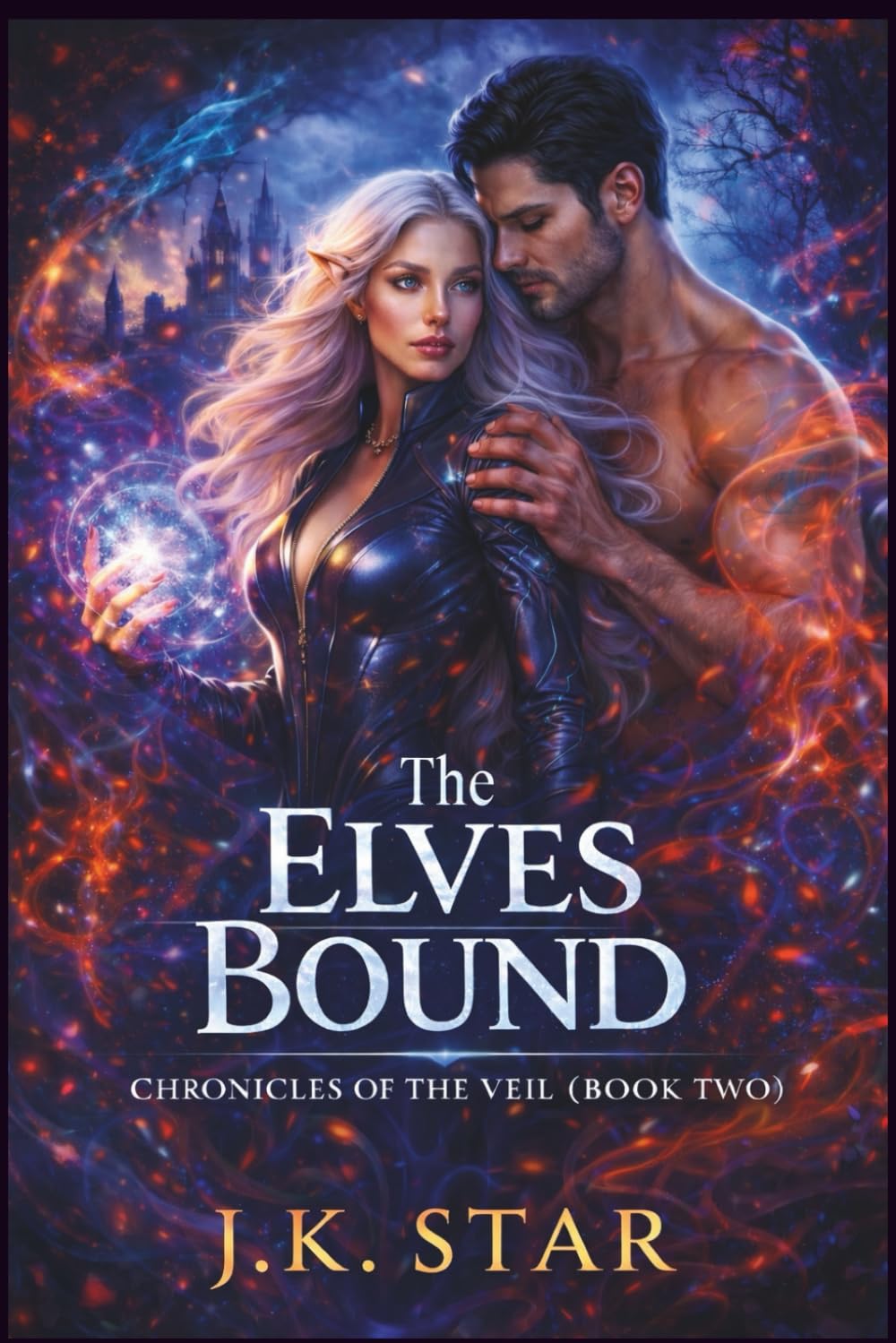 The Elves Bound: The walls have fallen. Now come the consequences.: Chronicles of the Veil BOOK 2 (The Half Breed series)