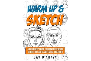 Warm Up & Sketch: A Beginner’s HOW TO DRAW Reference Guide for...
