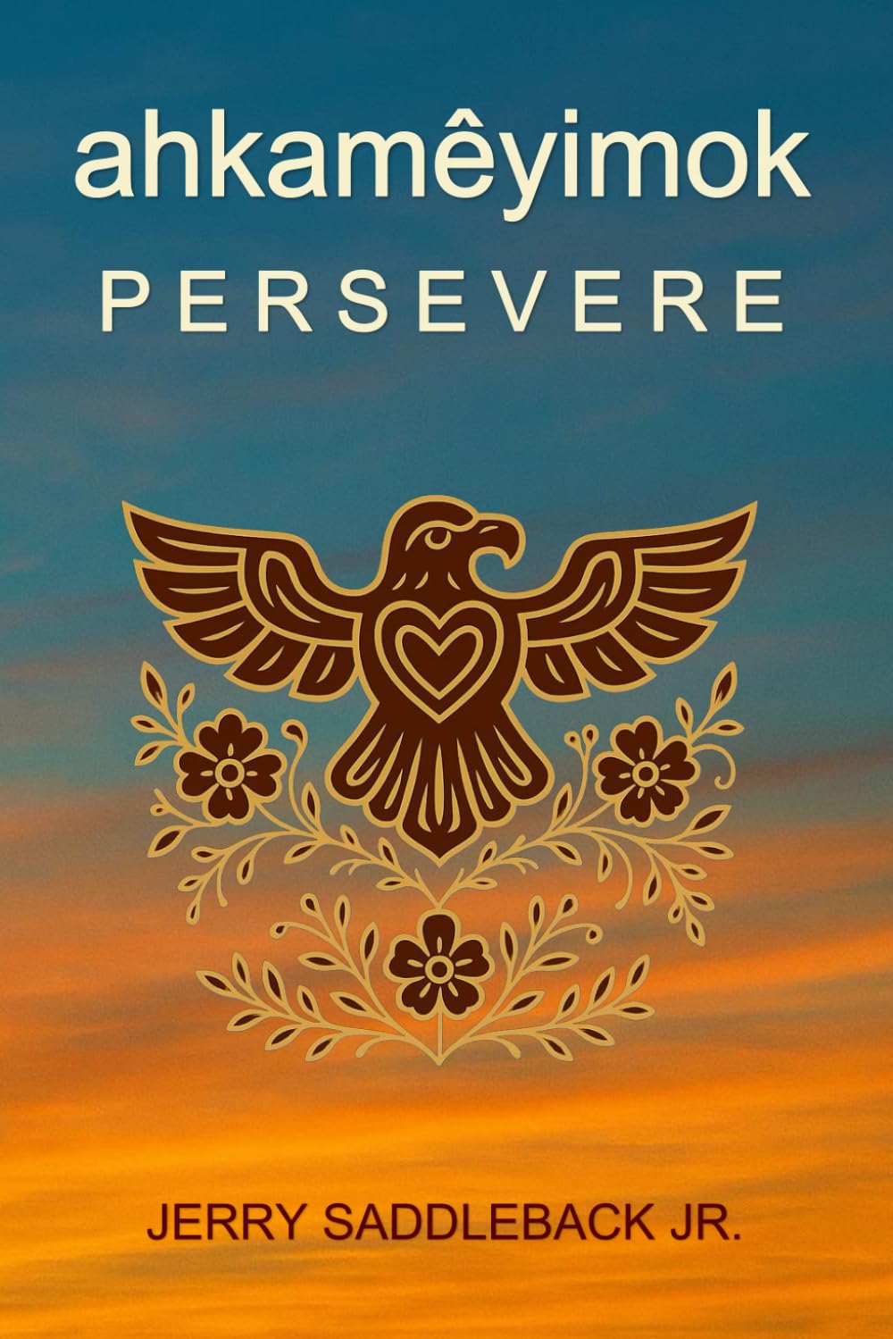 ahkamêyimok - P E R S E V E R E