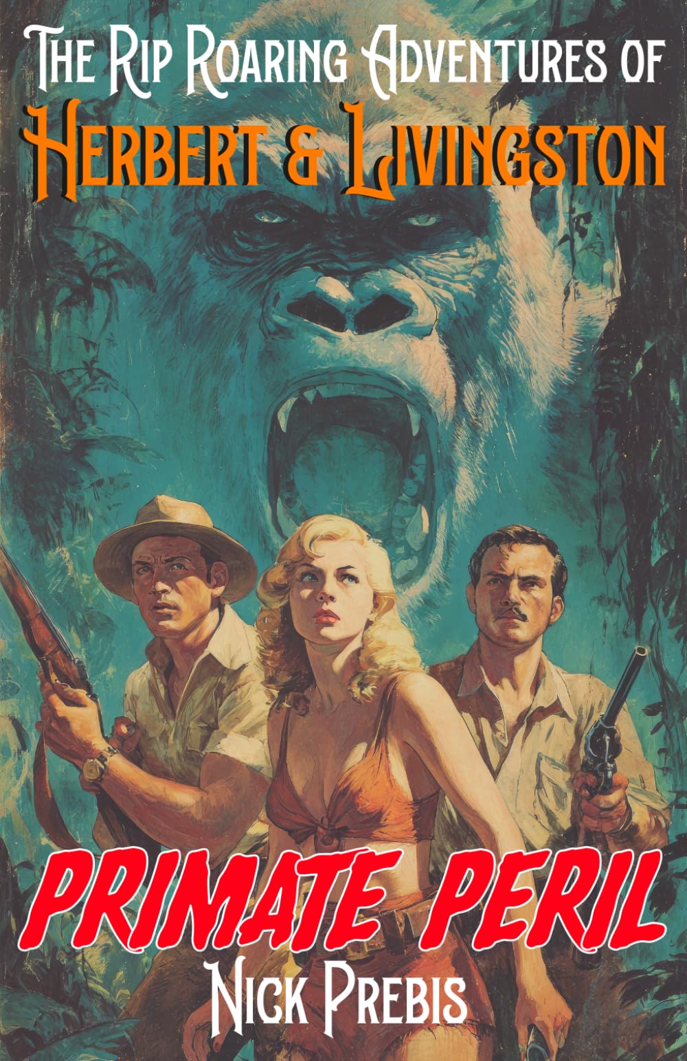 Primate Peril: The Rip Roaring Adventures of Herbert & Livingston