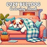 english bulldog coloring book: Relaxing and Cute Bulldog Designs for Kids and Adults