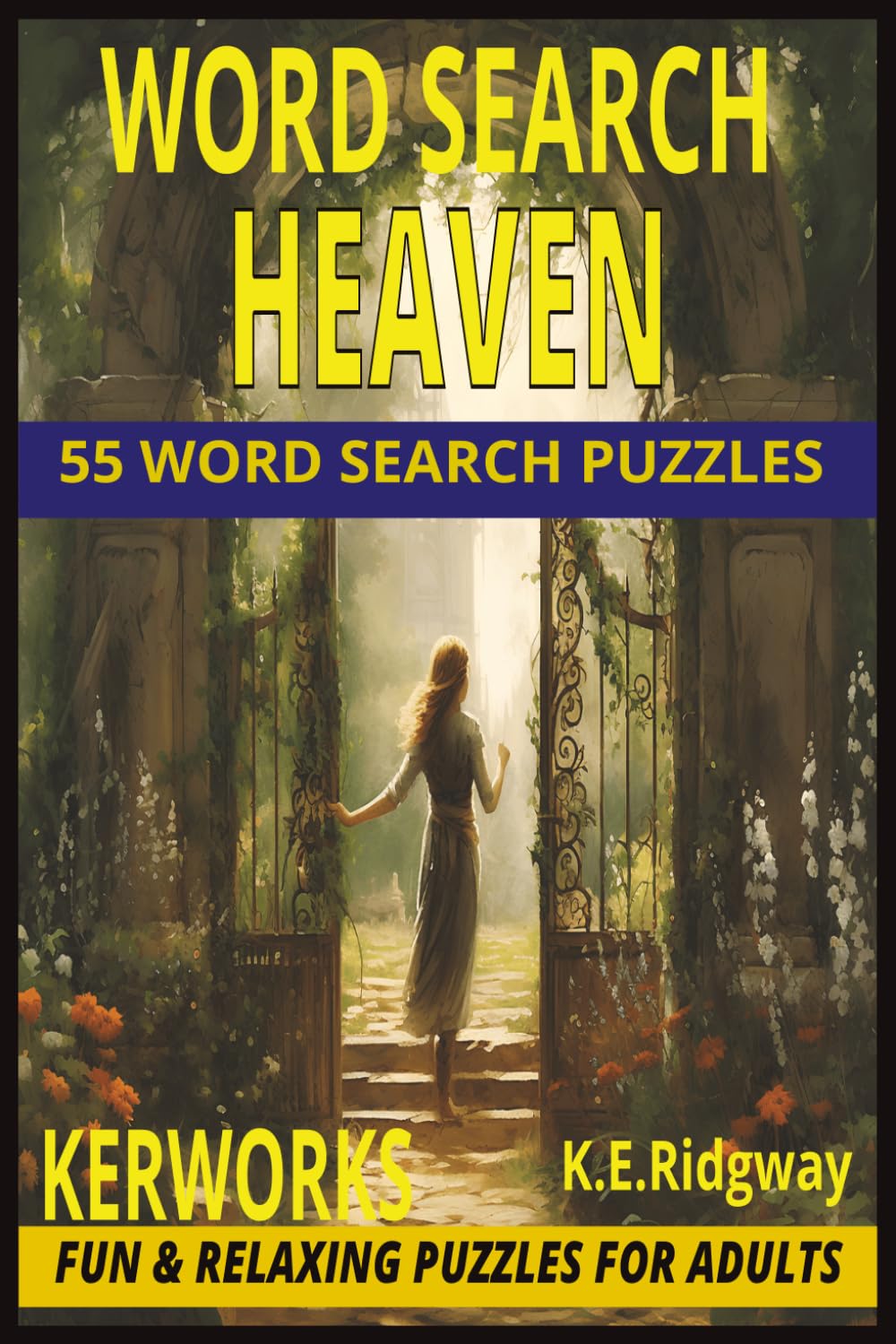 HEAVEN: 55 Inspirational Word Search Puzzles for Relaxation, Faith, and Spiritual Reflection