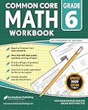 6th Grade Math Workbook: Common Core Math Workbook