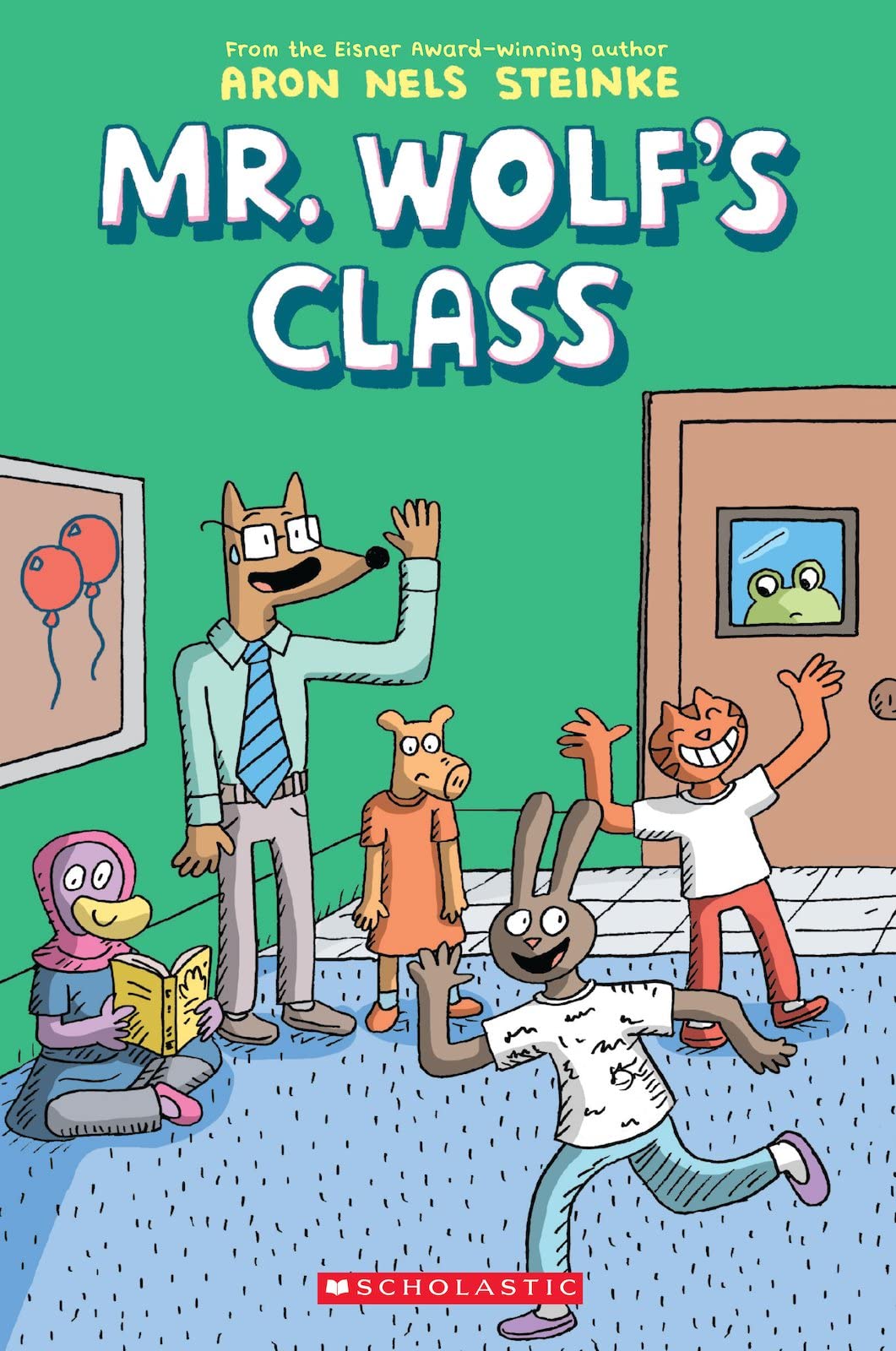 GRAPHIX The Mr. Wolf's Class (Mr. Wolf's Class #1), Volume 1