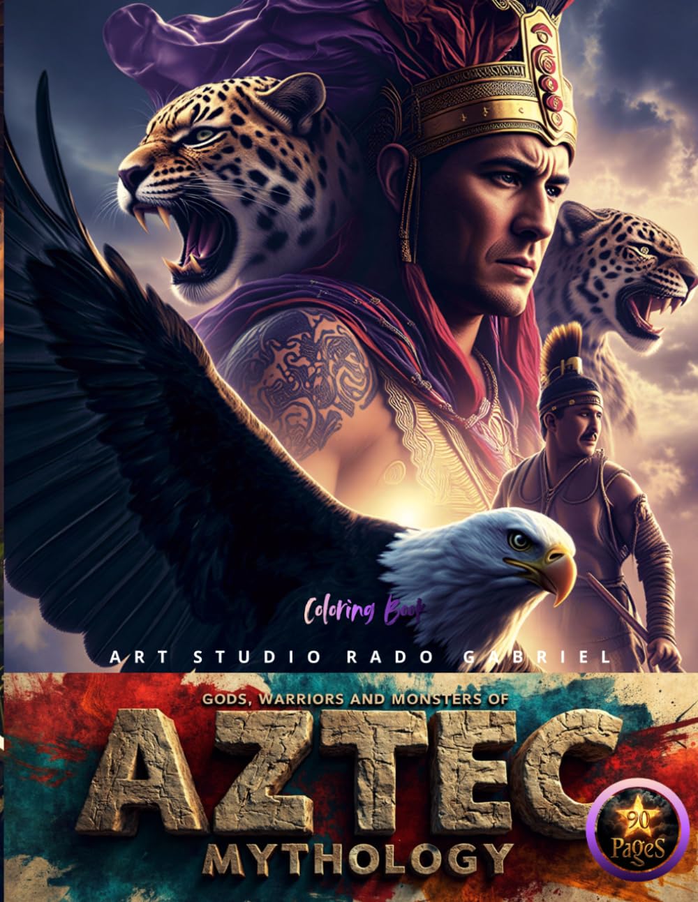 Gods, Warriors, Heroes and Monsters of Aztec Mythology Coloring book:: Coloring Book