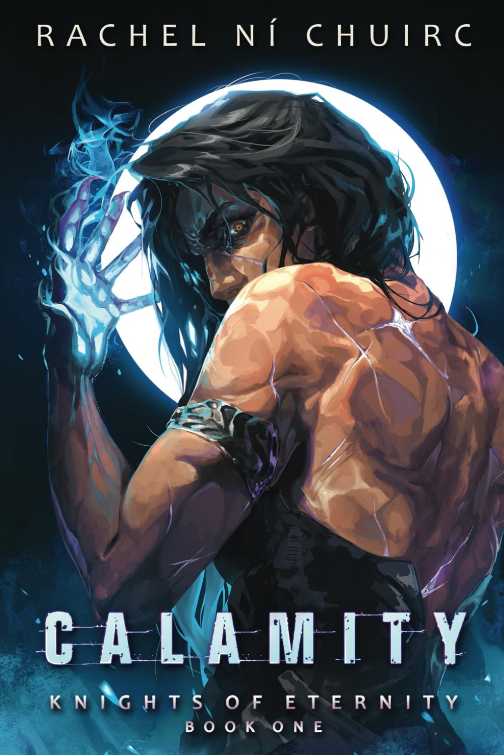 Calamity: 1 (Knights of Eternity)
