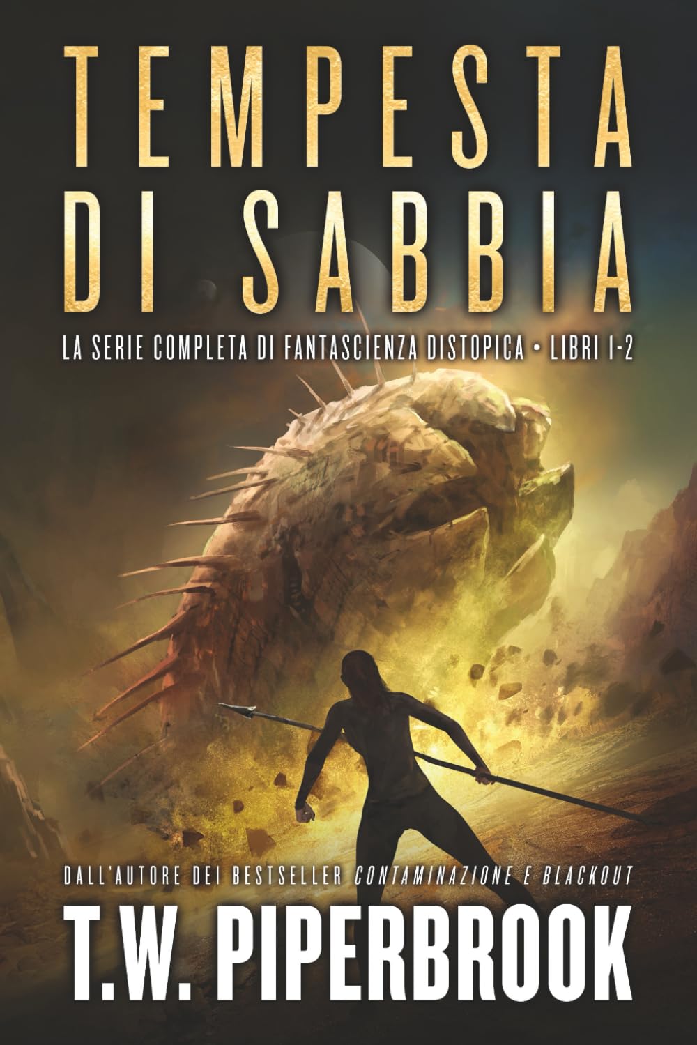 Tempesta di sabbia: La serie di fantascienza distopica: (Libri 1-2)