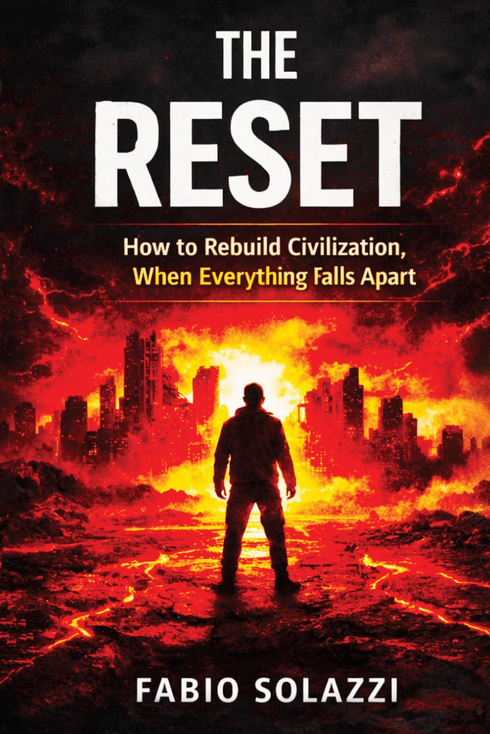 THE RESET: How to Rebuild Civilization When Everything Falls Apart (AMAZING FACTS IN THE WORLD)