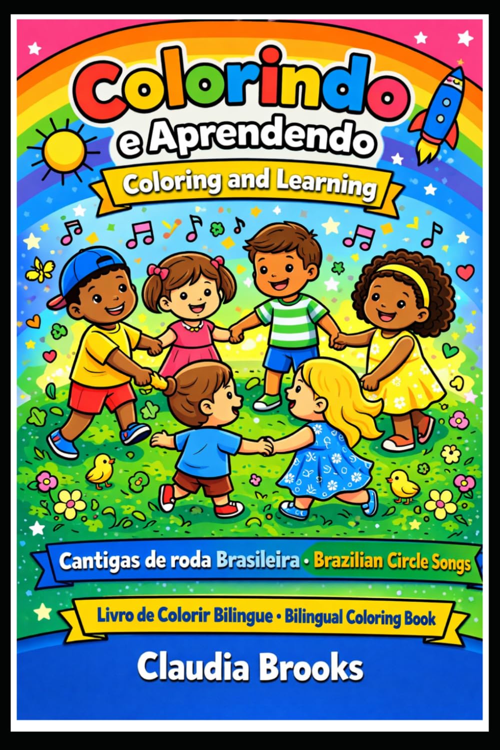 Cantigas de Roda Brasileira: Colorindo e Aprendendo